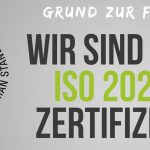 WIR SIND ZERTIFIZIERT NACH ISO 20252